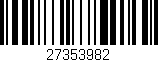 Código de barras (EAN, GTIN, SKU, ISBN): '27353982'