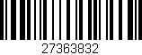 Código de barras (EAN, GTIN, SKU, ISBN): '27363832'