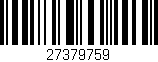 Código de barras (EAN, GTIN, SKU, ISBN): '27379759'