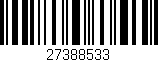Código de barras (EAN, GTIN, SKU, ISBN): '27388533'