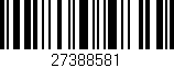 Código de barras (EAN, GTIN, SKU, ISBN): '27388581'