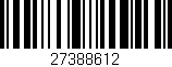 Código de barras (EAN, GTIN, SKU, ISBN): '27388612'