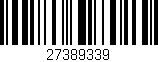 Código de barras (EAN, GTIN, SKU, ISBN): '27389339'