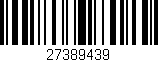 Código de barras (EAN, GTIN, SKU, ISBN): '27389439'