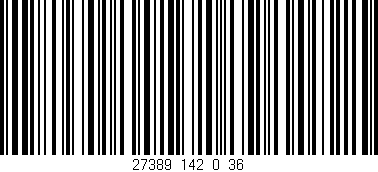 Código de barras (EAN, GTIN, SKU, ISBN): '27389_142_0_36'