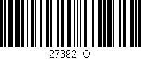 Código de barras (EAN, GTIN, SKU, ISBN): '27392_O'