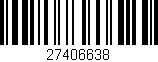Código de barras (EAN, GTIN, SKU, ISBN): '27406638'