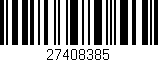 Código de barras (EAN, GTIN, SKU, ISBN): '27408385'