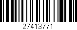 Código de barras (EAN, GTIN, SKU, ISBN): '27413771'