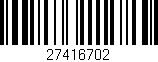 Código de barras (EAN, GTIN, SKU, ISBN): '27416702'