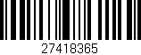 Código de barras (EAN, GTIN, SKU, ISBN): '27418365'