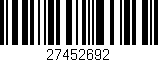 Código de barras (EAN, GTIN, SKU, ISBN): '27452692'
