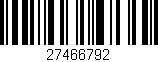 Código de barras (EAN, GTIN, SKU, ISBN): '27466792'