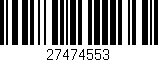 Código de barras (EAN, GTIN, SKU, ISBN): '27474553'