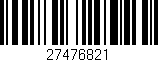 Código de barras (EAN, GTIN, SKU, ISBN): '27476821'