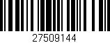 Código de barras (EAN, GTIN, SKU, ISBN): '27509144'