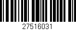 Código de barras (EAN, GTIN, SKU, ISBN): '27516031'