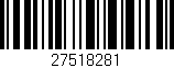 Código de barras (EAN, GTIN, SKU, ISBN): '27518281'