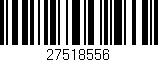 Código de barras (EAN, GTIN, SKU, ISBN): '27518556'
