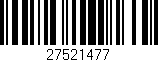 Código de barras (EAN, GTIN, SKU, ISBN): '27521477'