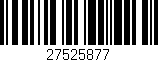 Código de barras (EAN, GTIN, SKU, ISBN): '27525877'