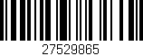 Código de barras (EAN, GTIN, SKU, ISBN): '27529865'