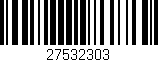Código de barras (EAN, GTIN, SKU, ISBN): '27532303'