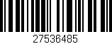 Código de barras (EAN, GTIN, SKU, ISBN): '27536485'