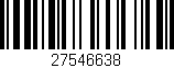 Código de barras (EAN, GTIN, SKU, ISBN): '27546638'