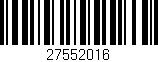 Código de barras (EAN, GTIN, SKU, ISBN): '27552016'
