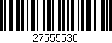 Código de barras (EAN, GTIN, SKU, ISBN): '27555530'