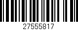 Código de barras (EAN, GTIN, SKU, ISBN): '27555817'
