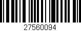 Código de barras (EAN, GTIN, SKU, ISBN): '27560094'