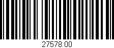 Código de barras (EAN, GTIN, SKU, ISBN): '27578.00'