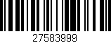Código de barras (EAN, GTIN, SKU, ISBN): '27583999'