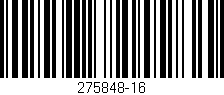 Código de barras (EAN, GTIN, SKU, ISBN): '275848-16'