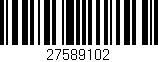 Código de barras (EAN, GTIN, SKU, ISBN): '27589102'
