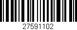 Código de barras (EAN, GTIN, SKU, ISBN): '27591102'