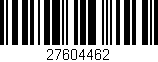 Código de barras (EAN, GTIN, SKU, ISBN): '27604462'