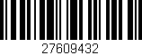 Código de barras (EAN, GTIN, SKU, ISBN): '27609432'