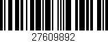 Código de barras (EAN, GTIN, SKU, ISBN): '27609892'