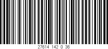 Código de barras (EAN, GTIN, SKU, ISBN): '27614_142_0_36'