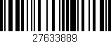Código de barras (EAN, GTIN, SKU, ISBN): '27633889'