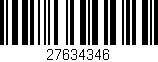Código de barras (EAN, GTIN, SKU, ISBN): '27634346'