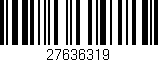 Código de barras (EAN, GTIN, SKU, ISBN): '27636319'
