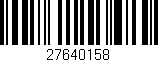 Código de barras (EAN, GTIN, SKU, ISBN): '27640158'