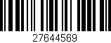 Código de barras (EAN, GTIN, SKU, ISBN): '27644569'