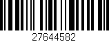 Código de barras (EAN, GTIN, SKU, ISBN): '27644582'