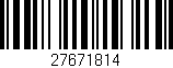 Código de barras (EAN, GTIN, SKU, ISBN): '27671814'