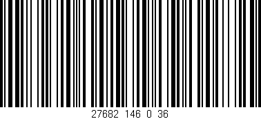 Código de barras (EAN, GTIN, SKU, ISBN): '27682_146_0_36'